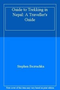 9781871890952: Guide to Trekking in Nepal: A Traveller's Guide