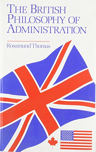 9781871891003: American Version (The British Philosophy of Administration: A Comparison of British and American Ideas, 1900-1939)