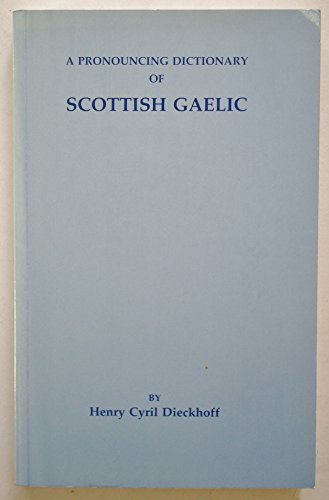 9781871901184: A Pronouncing Dictionary of Scottish Gaelic