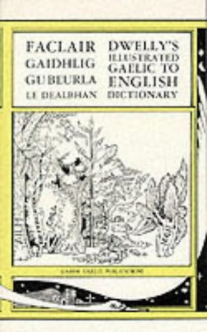 Beispielbild fr Illustrated Gaelic-English Dictionary zum Verkauf von Better World Books Ltd