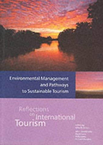 Beispielbild fr Environmental Management and Pathways to Sustainable Tourism (Reflections on International Tourism S.) zum Verkauf von Anybook.com