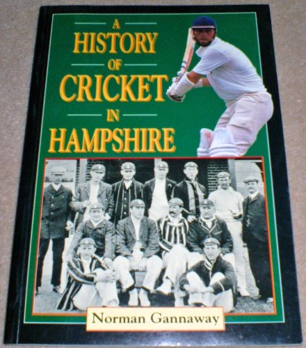 Beispielbild fr A History of Cricket in Hampshire zum Verkauf von WorldofBooks