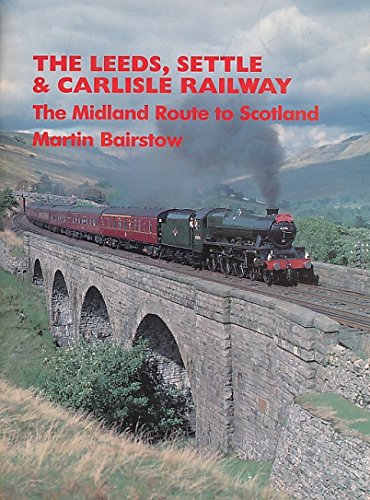 THE LEEDS, SETTLE & CARLISLE RAILWAY