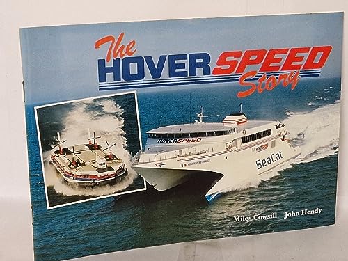 The Hoverspeed Story (9781871947090) by Miles Cowsill