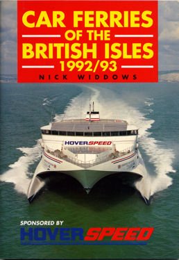 9781871947120: Car Ferries of the British Isles 1992/93