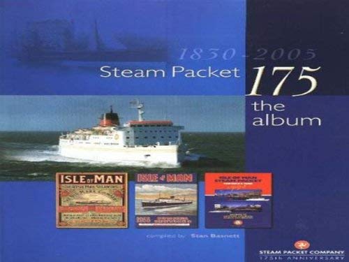 Beispielbild fr STEAM PACKET 175 THE ALBUM - 1830 - 2005 zum Verkauf von WorldofBooks