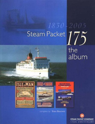 Stock image for STEAM PACKET 175 THE ALBUM - 1830 - 2005 for sale by WorldofBooks