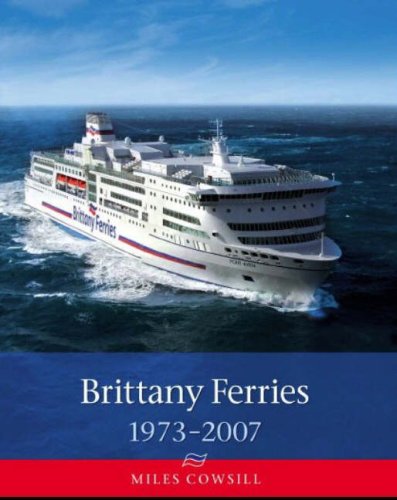 Beispielbild fr Brittany Ferries, 1973-2007 zum Verkauf von WorldofBooks