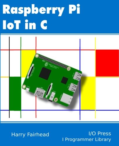 Stock image for Raspberry Pi Iot in C for sale by Born 2 Read Books
