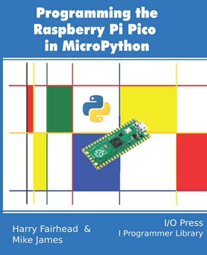 Stock image for Programming the Raspberry Pi Pico in MicroPython for sale by GF Books, Inc.
