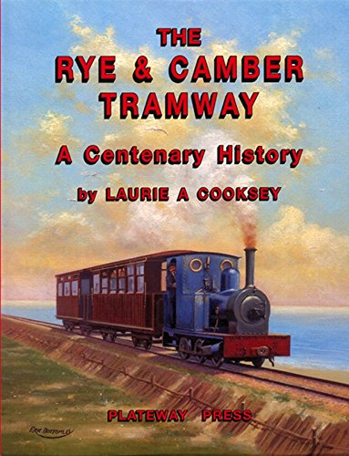 Beispielbild fr The Rye and Camber Tramway: A Centenary History zum Verkauf von WorldofBooks