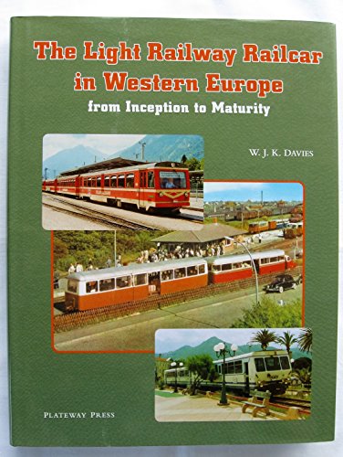 The Light Railway Railcars in Western Europe (9781871980523) by W.J.K. Davies