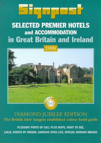 Beispielbild fr Signpost : Recommended Premier Hotels in Great Britain and Ireland zum Verkauf von Better World Books