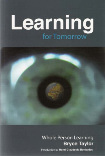 Learning for Tomorrow (9781871992458) by Bryce Taylor