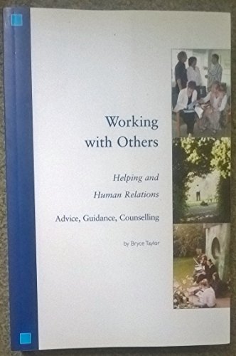 Beispielbild fr Working with Others: Helping and Human Relations zum Verkauf von WorldofBooks