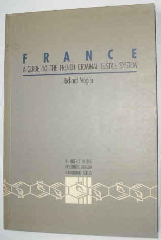9781872000015: France: Guide to the French Criminal Justice System