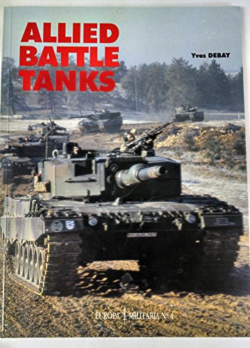 Stock image for Allied Battle Tanks: Western Tank Units on the Central European Frontier (Europa Militaria) for sale by Wonder Book