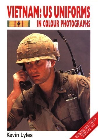 9781872004525: Vietnam: U.S. Uniforms in Colour Photographs