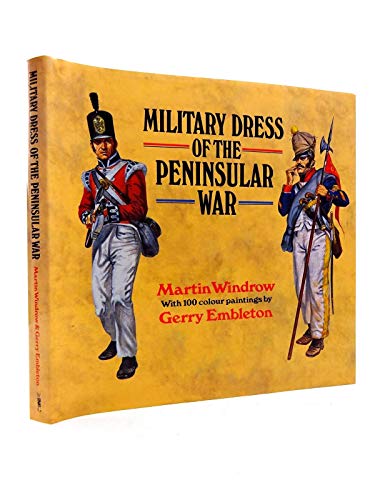 9781872004709: Military Dress of the Peninsular War, 1808-14