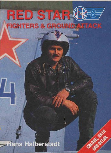Red Star Fighters & Ground Attack (Wings No. 8) (9781872004839) by Halberstadt, Hans