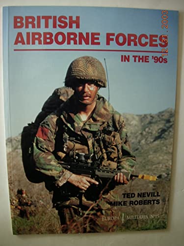 Stock image for British Airborne Forces in the 90s (Europa Militaria) for sale by Affordable Collectibles