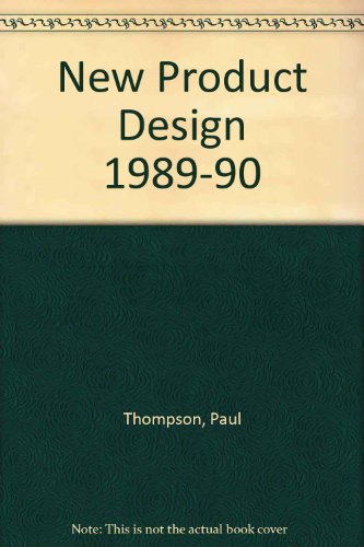 New Product Design (9781872005058) by Paul Thompson