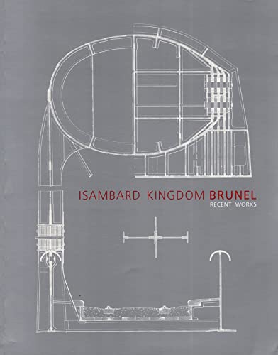 Stock image for Isambard Kingdom Brunel: Recent Works (Art Catalogue) for sale by AwesomeBooks