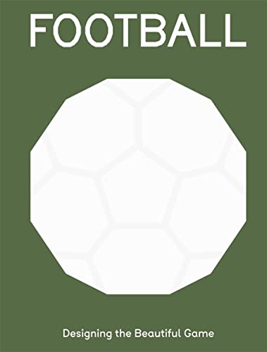 Stock image for FOOTBALL: Designing the Beautiful Game for sale by medimops