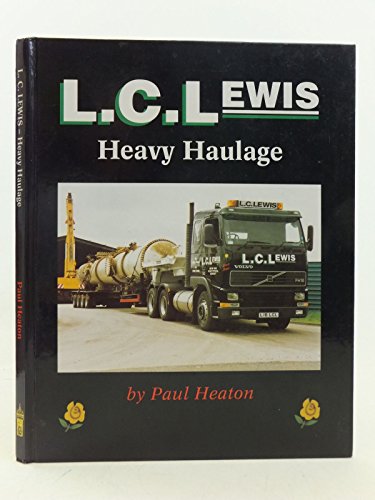 Imagen de archivo de L.C.Lewis: Heavy Haulage a la venta por WorldofBooks