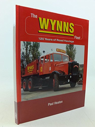 Imagen de archivo de The Wynns Fleet: 120 Years of Road Haulage a la venta por Goldstone Books