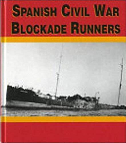 Imagen de archivo de Spanish Civil War Blockade Runners a la venta por Better World Books