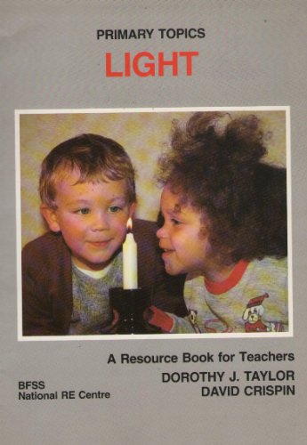 Imagen de archivo de Light: A Resource Book for Teachers (Primary Topics) a la venta por Phatpocket Limited