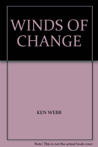 Stock image for Winds of Change for sale by Goldstone Books