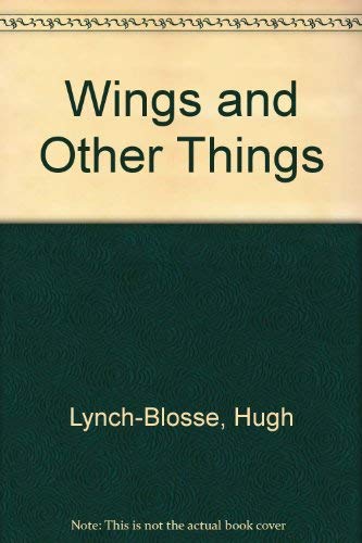 Stock image for Wings and Other Things for sale by WorldofBooks