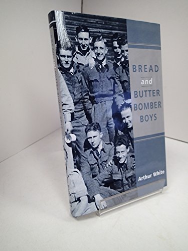 Beispielbild fr Bread and Butter Bomber Boys zum Verkauf von WorldofBooks