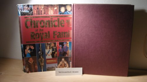 Beispielbild fr Chronicle of the Royal Family zum Verkauf von Brit Books