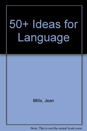 50+ Ideas for Language (9781872043012) by Jean Mills