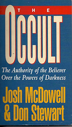 Beispielbild fr Occult: The Authority of the Believer Over the Powers of Darkness zum Verkauf von WorldofBooks