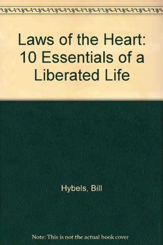 Stock image for Laws of the Heart: 10 Essentials of a Liberated Life for sale by Anybook.com