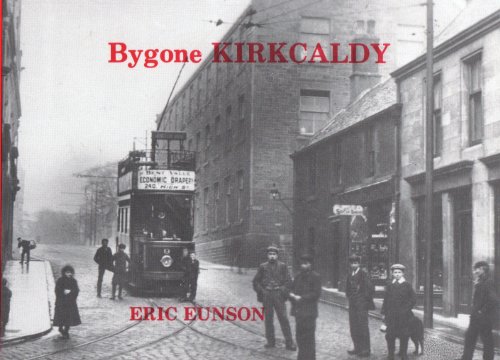 Imagen de archivo de Bygone Kirkcaldy a la venta por Better World Books Ltd