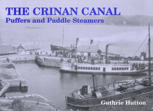 Stock image for The Crinan Canal Puffers and Paddle Steamers for sale by WorldofBooks