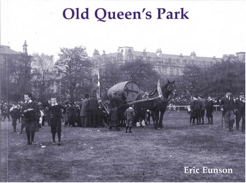 Imagen de archivo de Old Queen's Park a la venta por WorldofBooks