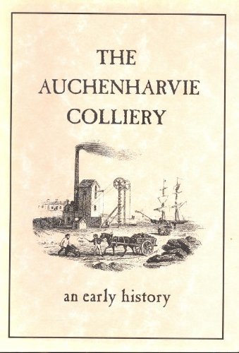 9781872074580: The Auchenharvie Colliery: An Early History