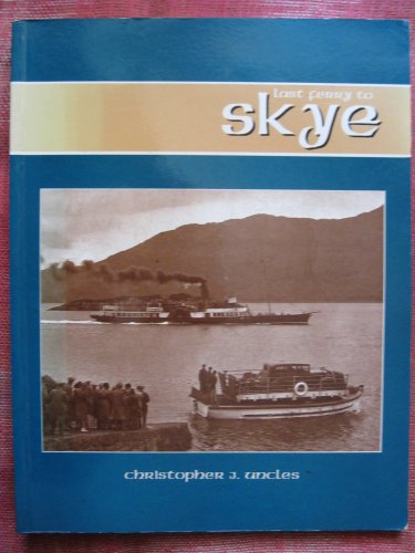 Imagen de archivo de Last Ferry to Skye a la venta por WorldofBooks