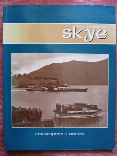 Stock image for Last Ferry to Skye for sale by WorldofBooks