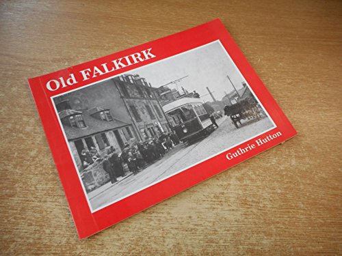 Stock image for Old Falkirk for sale by WorldofBooks