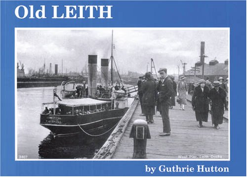 Beispielbild fr Old Leith zum Verkauf von WorldofBooks