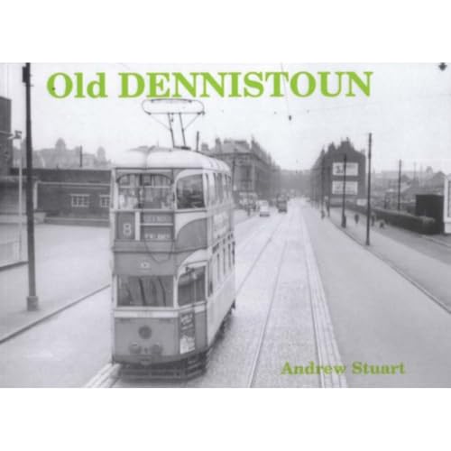 Imagen de archivo de Old Dennistoun a la venta por WorldofBooks