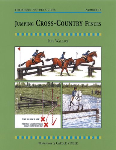 9781872082073: Jumping Cross-Country Fences (Threshold Picture Guides)