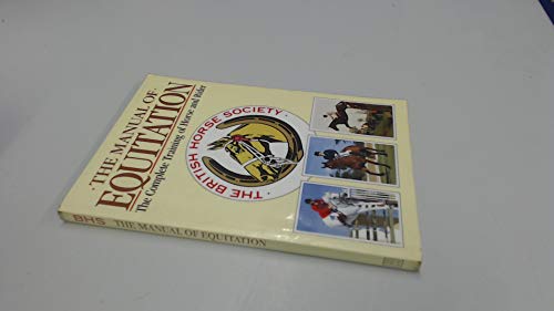 Beispielbild fr Manual of Equitation: Complete Training of Horse and Rider zum Verkauf von WorldofBooks